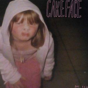 Amy Bell / CakeFace EP / Maybe Amy Bell / CakeFace EP / Maybe