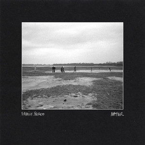 Family Stereo – Matter Family Stereo - Matter