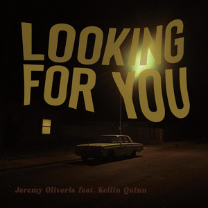 Jeremy Oliveria, Kellin Quinn - Looking For You