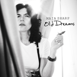 Maia Sharp – Old Dreams Maia Sharp - Old Dreams