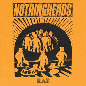Nothingheads – Rat Nothingheads - Rat
