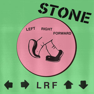STONE – Left Right Forward STONE - Left Right Forward