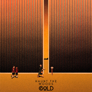 Haunt the Woods – Gold Haunt the Woods - Gold