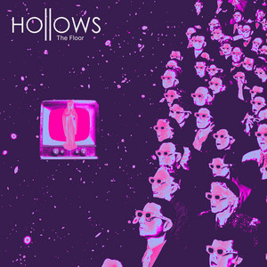 Hollows – The Floor Hollows - The Floor