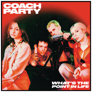 Coach Party – What’s The Point in Life Coach Party - What's The Point in Life