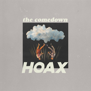 HOAX - the comedown