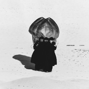 James Blake – Loading James Blake - Loading