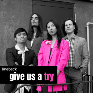Linebeck – Give Us A Try Linebeck - Give Us A Try