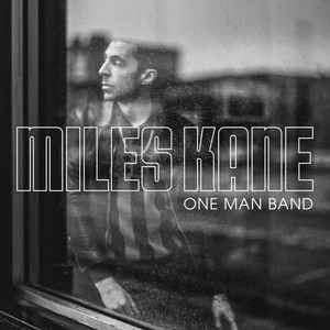 Miles Kane - The Best Is Yet To Come