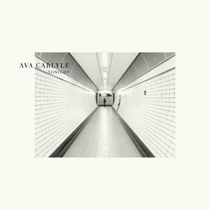 Ava Carlyle – Tonight Ava Carlyle - Tonight