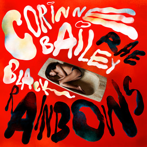 Corinne Bailey Rae – Erasure Corinne Bailey Rae - Erasure