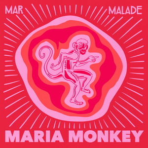 Mar Malade – Maria Monkey Mar Malade - Maria Monkey