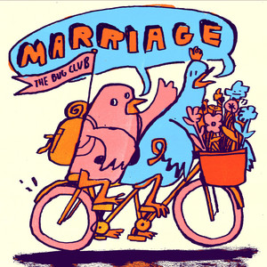 The Bug Club – Marriage The Bug Club - Marriage