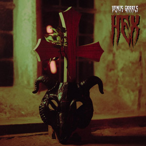 VENUS GRRRLS – Hex VENUS GRRRLS - Hex
