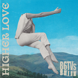 86TVs - Higher Love