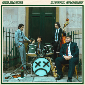 The Frowns – Hateful Symphony The Frowns - Hateful Symphony
