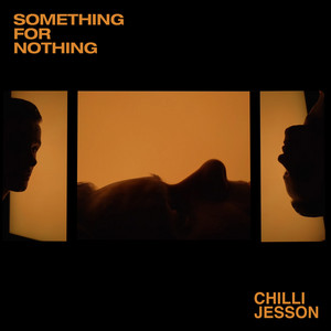 Chilli Jesson – Something For Nothing Chilli Jesson - Something For Nothing