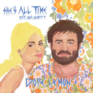 DOPE LEMON – She’s All Time (ft. Nina Nesbitt) DOPE LEMON - She's All Time (ft. Nina Nesbitt)