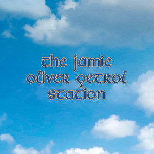 CMAT – The Jamie Oliver Petrol Station CMAT - The Jamie Oliver Petrol Station