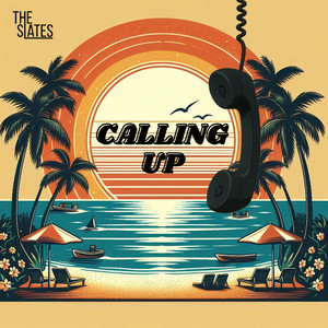 The Slates – Calling Up The Slates - Calling Up