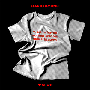 David Byrne – T Shirt David Byrne - T Shirt