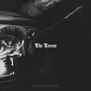 Enjoyable Listens - The Terror