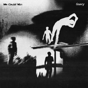 Gravy – We Could Win Gravy - We Could Win