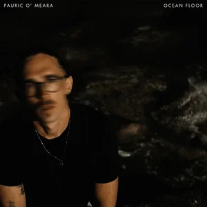 Pauric O'Meara - Ocean Floor