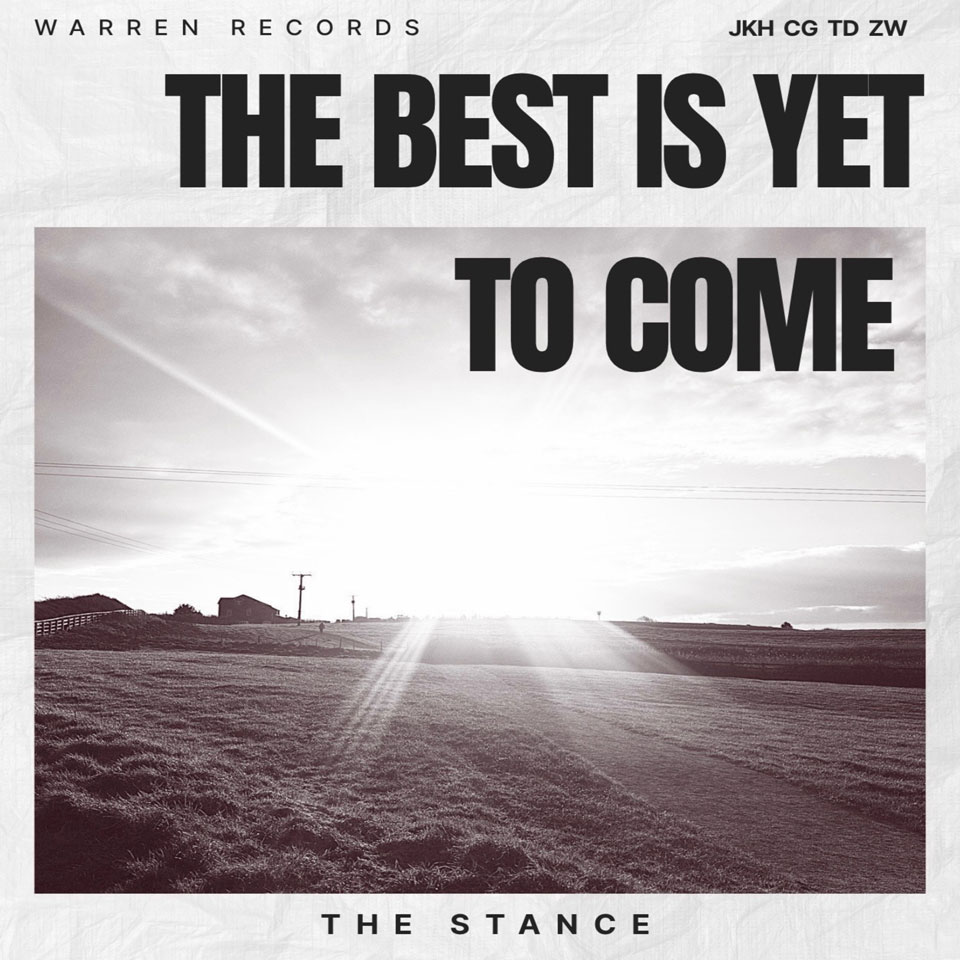 The Stance / The Best Is Yet To Come (EP) – artwork The Stance / The Best Is Yet To Come (EP) - artwork